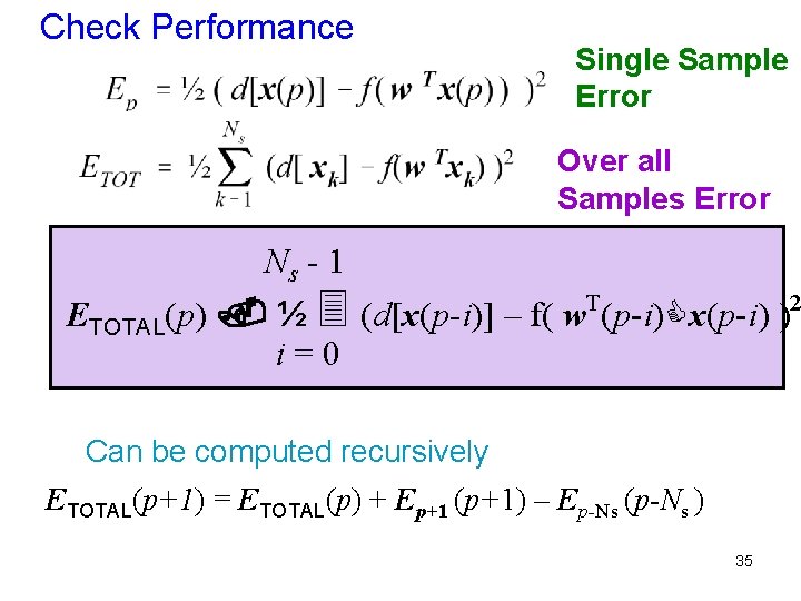 Check Performance Single Sample Error Over all Samples Error Ns - 1 T 2