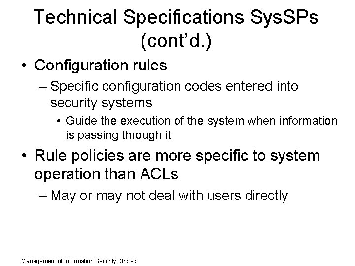 Technical Specifications Sys. SPs (cont’d. ) • Configuration rules – Specific configuration codes entered
