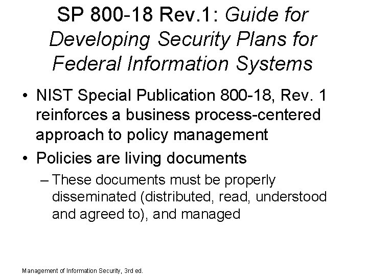 SP 800 -18 Rev. 1: Guide for Developing Security Plans for Federal Information Systems