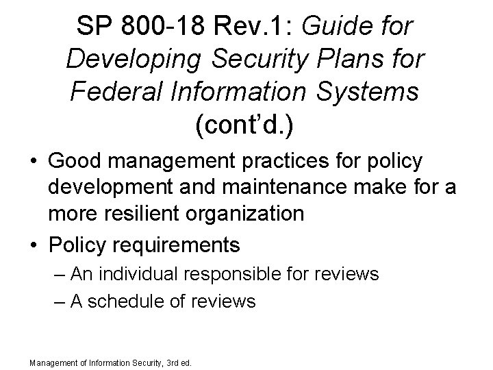 SP 800 -18 Rev. 1: Guide for Developing Security Plans for Federal Information Systems