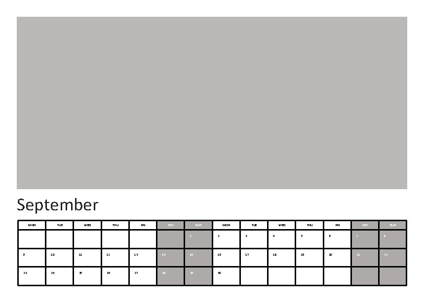 September MON TUE WED THU FRI SAT SUN 1 2 3 4 5 6