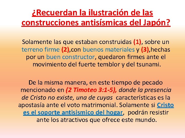 ¿Recuerdan la ilustración de las construcciones antisísmicas del Japón? Solamente las que estaban construidas