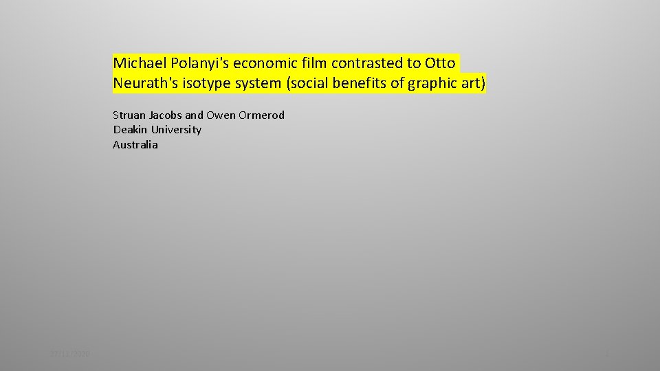 Michael Polanyi's economic film contrasted to Otto Neurath's isotype system (social benefits of graphic