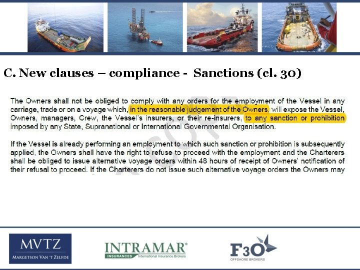 C. New clauses – compliance - Sanctions (cl. 30) 