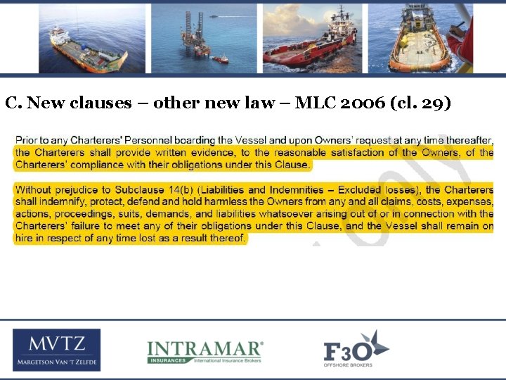 C. New clauses – other new law – MLC 2006 (cl. 29) 
