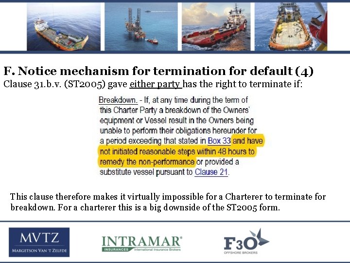 F. Notice mechanism for termination for default (4) Clause 31. b. v. (ST 2005)