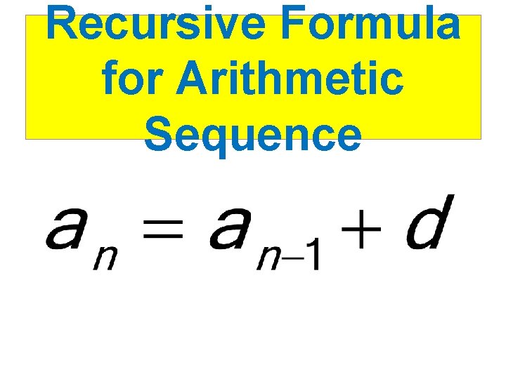 Recursive Formula for Arithmetic Sequence 