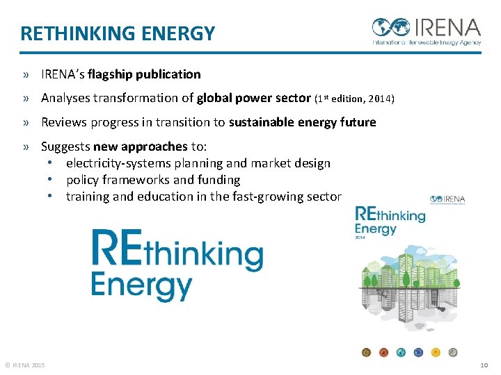 RETHINKING ENERGY » IRENA’s flagship publication » Analyses transformation of global power sector (1