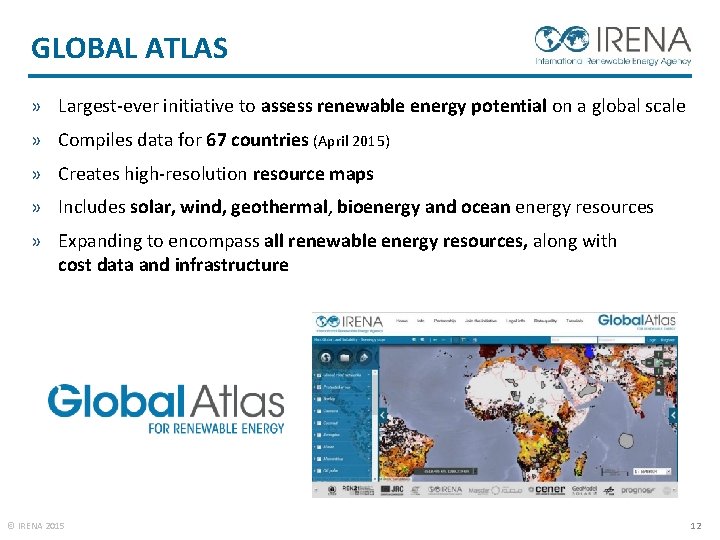 GLOBAL ATLAS » Largest-ever initiative to assess renewable energy potential on a global scale