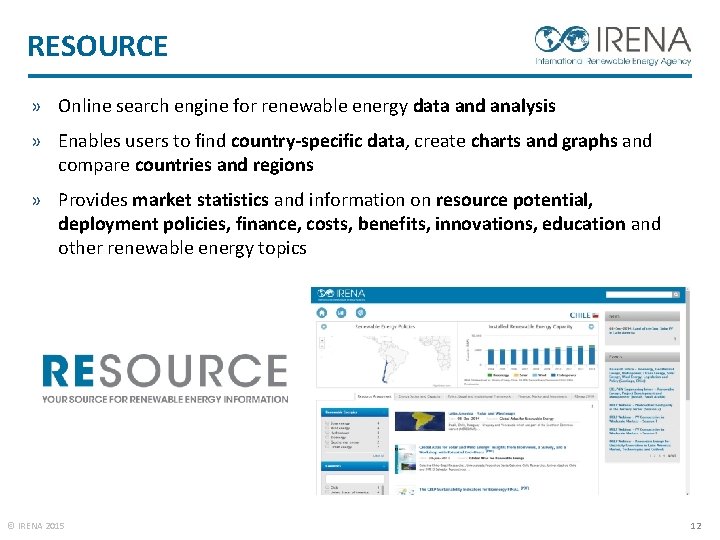 RESOURCE » Online search engine for renewable energy data and analysis » Enables users