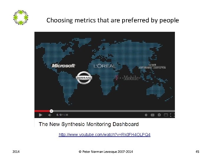  Choosing metrics that are preferred by people http: //www. youtube. com/watch? v=Rk 0