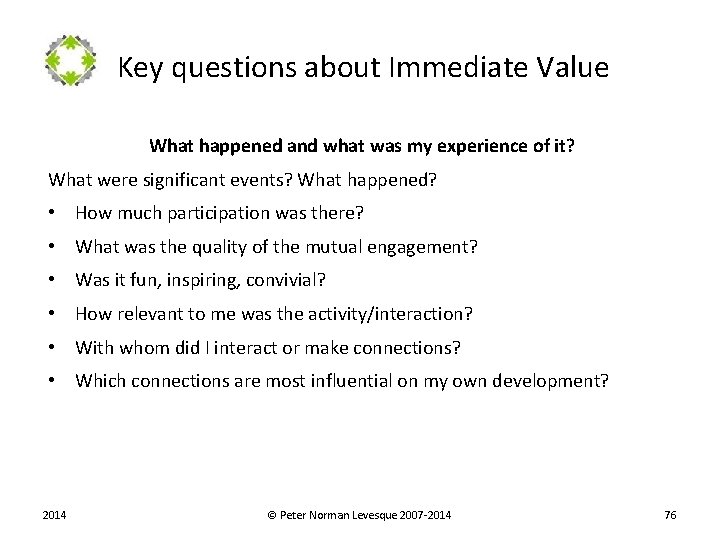  Key questions about Immediate Value What happened and what was my experience of