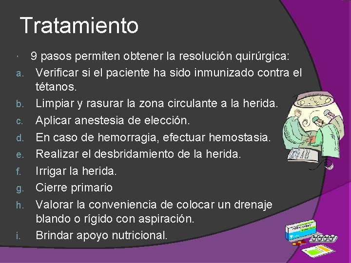 Tratamiento a. b. c. d. e. f. g. h. i. 9 pasos permiten obtener Tratamiento a. b. c. d. e. f. g. h. i. 9 pasos permiten obtener