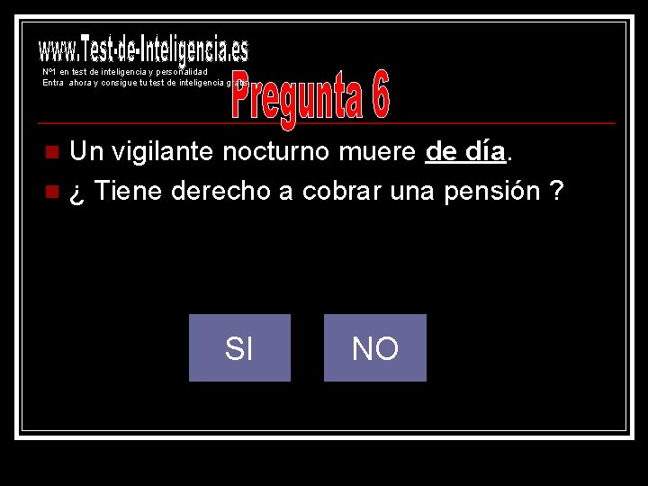Nº 1 en test de inteligencia y personalidad Entra ahora y consigue tu test Nº 1 en test de inteligencia y personalidad Entra ahora y consigue tu test