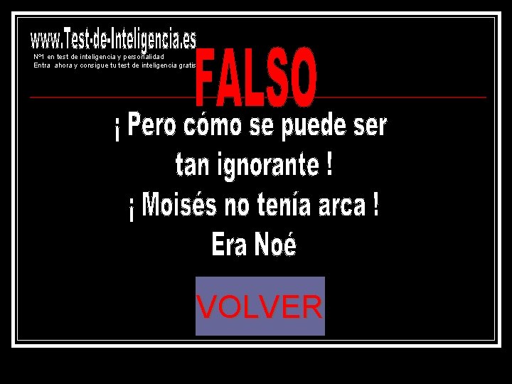 Nº 1 en test de inteligencia y personalidad Entra ahora y consigue tu test Nº 1 en test de inteligencia y personalidad Entra ahora y consigue tu test