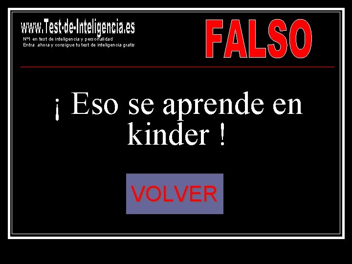 Nº 1 en test de inteligencia y personalidad Entra ahora y consigue tu test Nº 1 en test de inteligencia y personalidad Entra ahora y consigue tu test