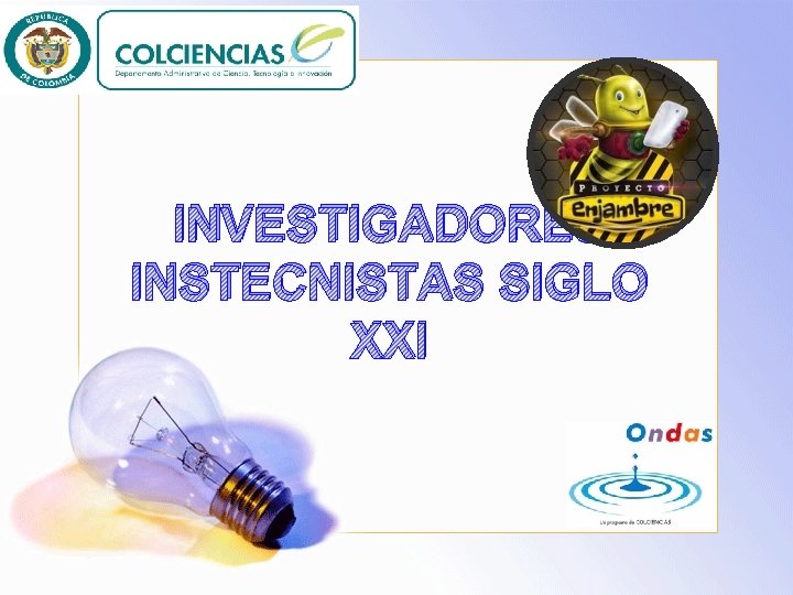 INVESTIGADORES INSTECNISTAS SIGLO XXI 