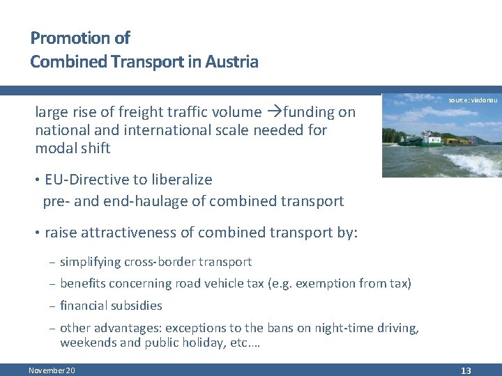Promotion of Combined Transport in Austria large rise of freight traffic volume funding on