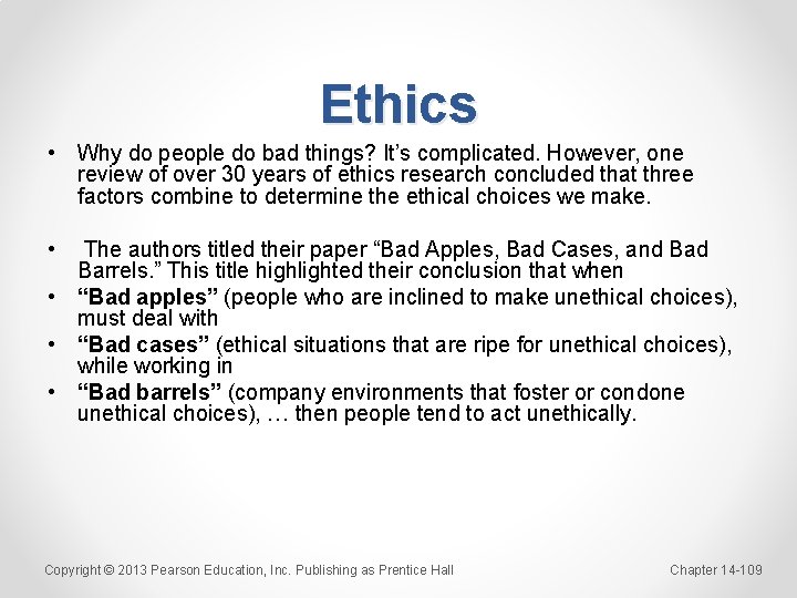 Ethics • Why do people do bad things? It’s complicated. However, one review of