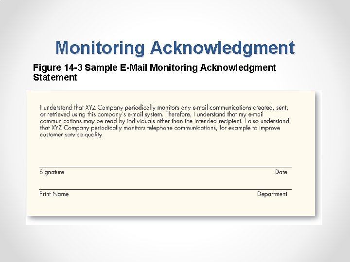 Monitoring Acknowledgment Figure 14 -3 Sample E-Mail Monitoring Acknowledgment Statement 