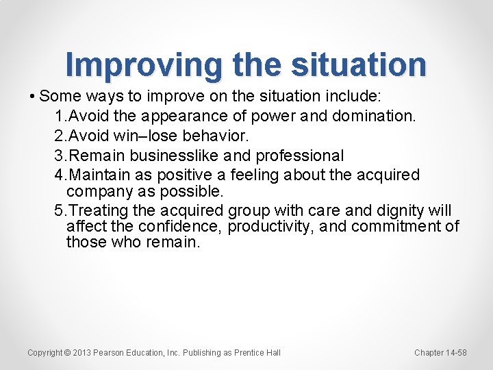 Improving the situation • Some ways to improve on the situation include: 1. Avoid