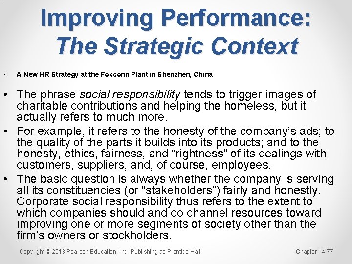 Improving Performance: The Strategic Context • A New HR Strategy at the Foxconn Plant