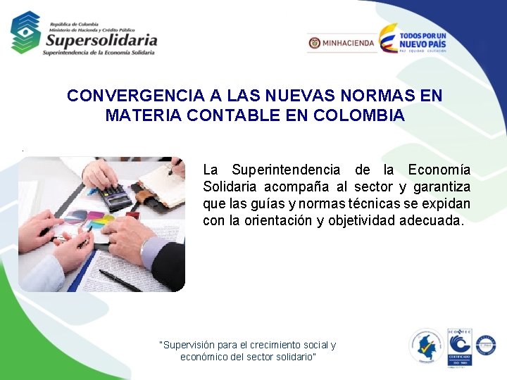 CIFRAS SECTOR SOLIDARIO EN COLOMBIA Fuente Supersolidaria Corte