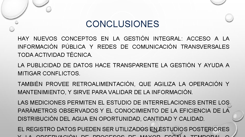 CONCLUSIONES HAY NUEVOS CONCEPTOS EN LA GESTIÓN INTEGRAL: ACCESO A LA INFORMACIÓN PÚBLICA Y CONCLUSIONES HAY NUEVOS CONCEPTOS EN LA GESTIÓN INTEGRAL: ACCESO A LA INFORMACIÓN PÚBLICA Y