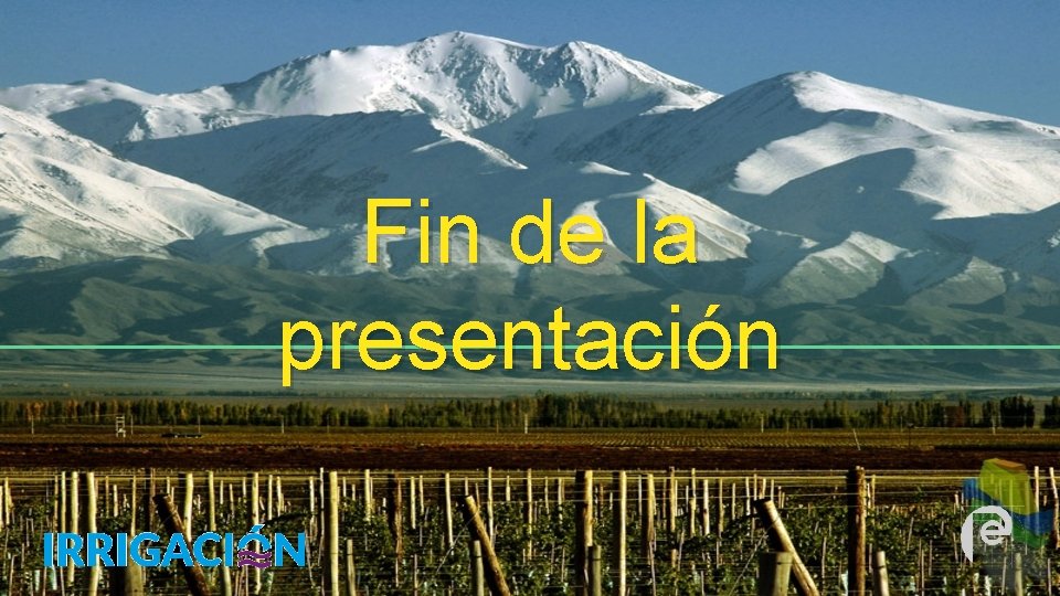 Fin de la presentación Fin de la presentación