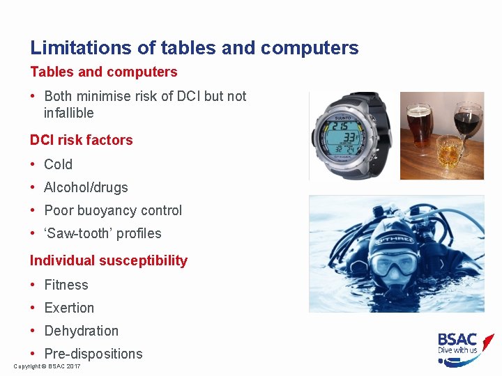 Limitations of tables and computers Tables and computers • Both minimise risk of DCI