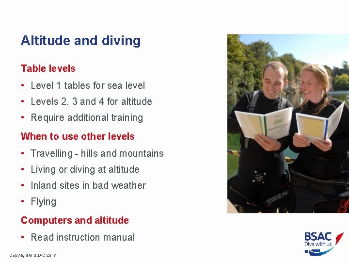 Altitude and diving Table levels • Level 1 tables for sea level • Levels