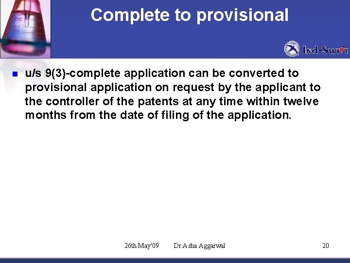 Complete to provisional n u/s 9(3)-complete application can be converted to provisional application on