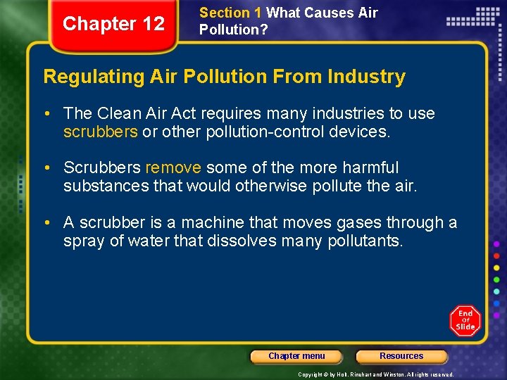 Chapter 12 Section 1 What Causes Air Pollution? Regulating Air Pollution From Industry •