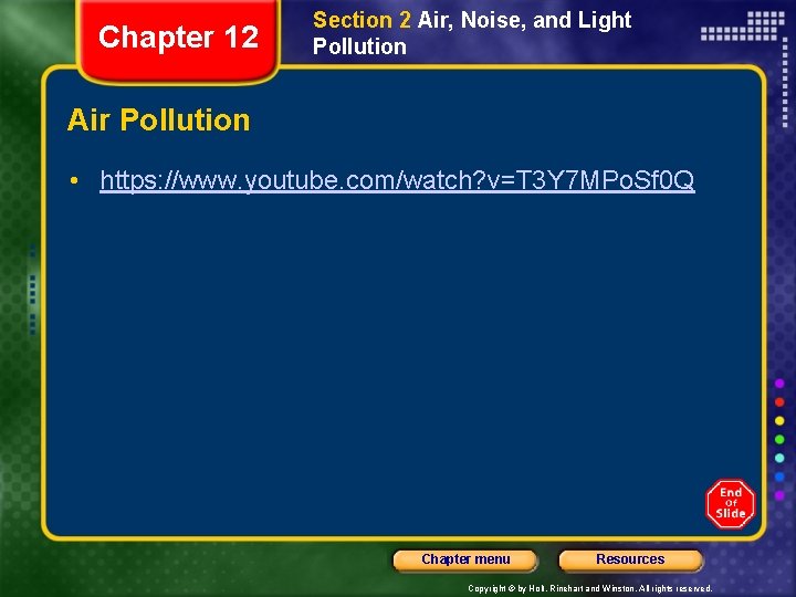 Chapter 12 Section 2 Air, Noise, and Light Pollution Air Pollution • https: //www.