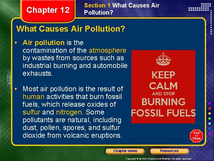 Chapter 12 Section 1 What Causes Air Pollution? • Air pollution is the contamination