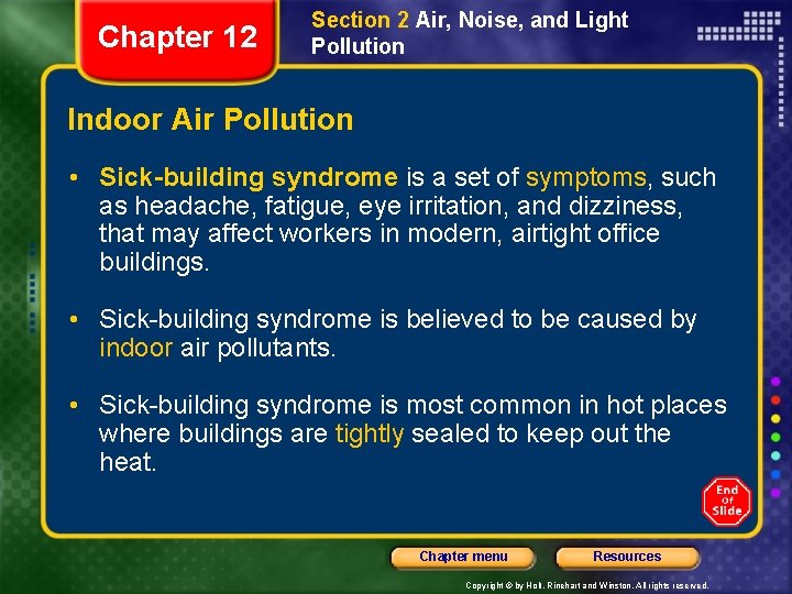 Chapter 12 Section 2 Air, Noise, and Light Pollution Indoor Air Pollution • Sick-building