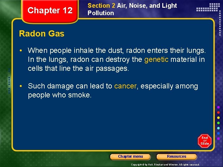 Chapter 12 Section 2 Air, Noise, and Light Pollution Radon Gas • When people