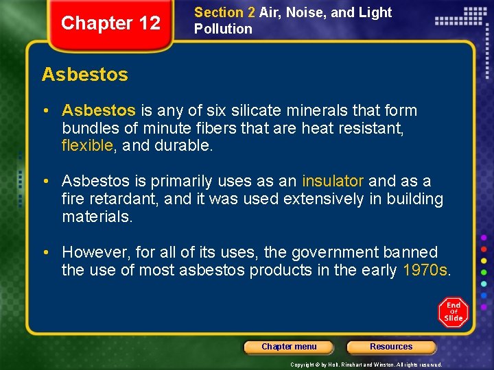 Chapter 12 Section 2 Air, Noise, and Light Pollution Asbestos • Asbestos is any