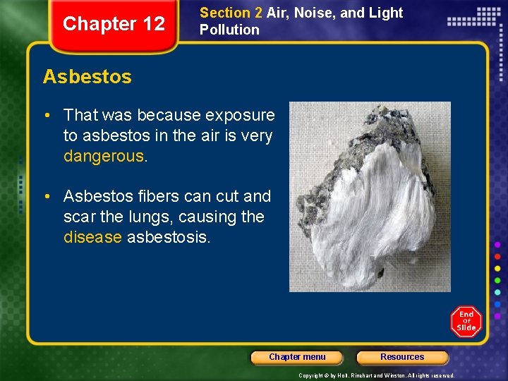 Chapter 12 Section 2 Air, Noise, and Light Pollution Asbestos • That was because