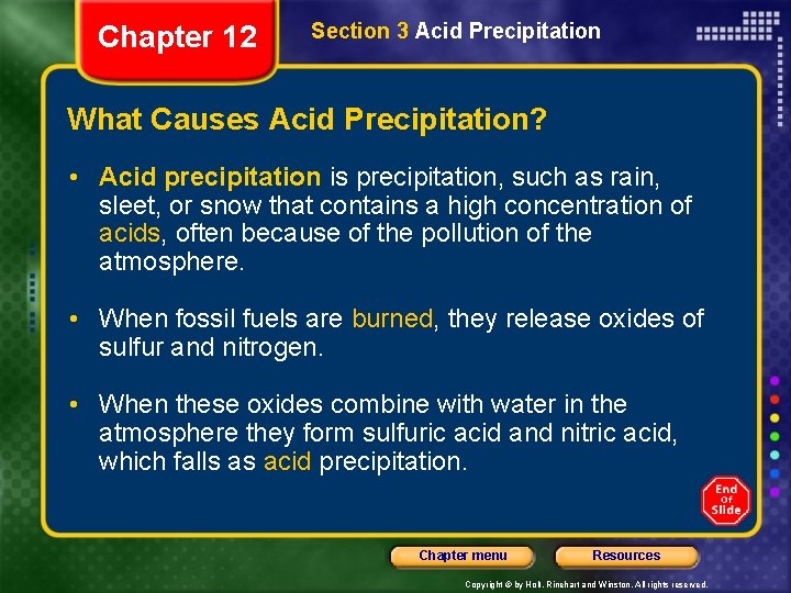 Chapter 12 Section 3 Acid Precipitation What Causes Acid Precipitation? • Acid precipitation is