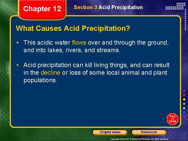 Chapter 12 Section 3 Acid Precipitation What Causes Acid Precipitation? • This acidic water