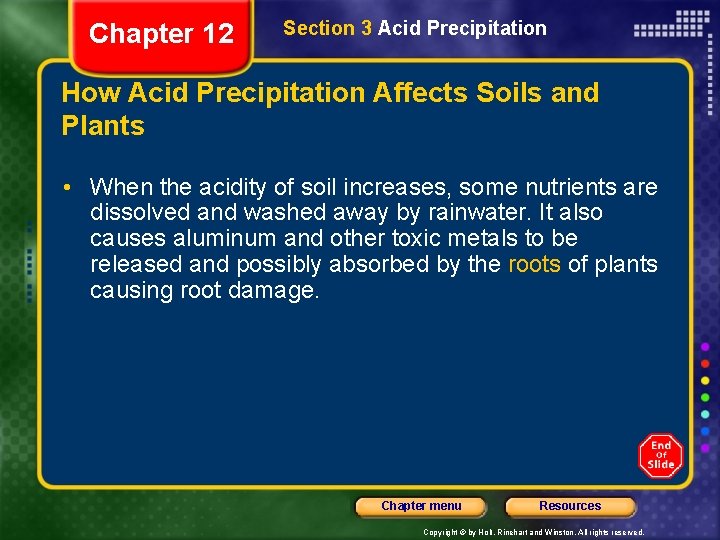 Chapter 12 Section 3 Acid Precipitation How Acid Precipitation Affects Soils and Plants •