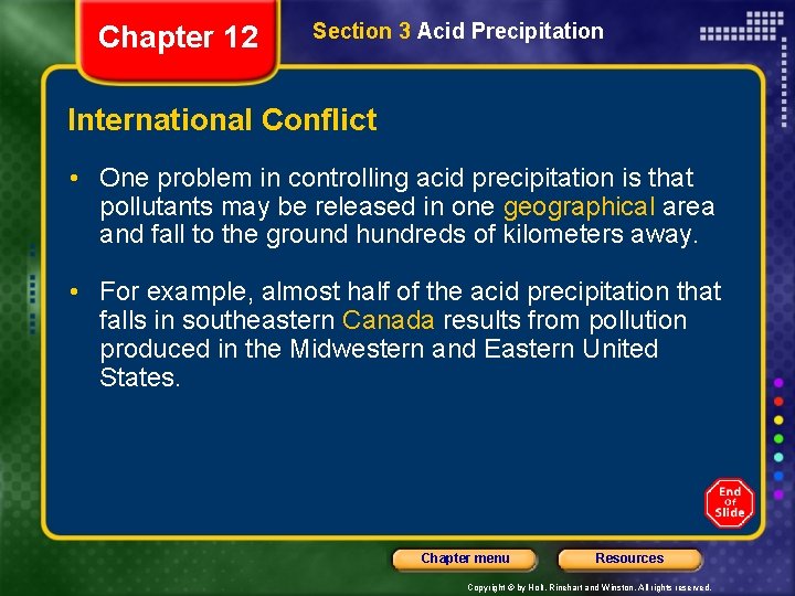 Chapter 12 Section 3 Acid Precipitation International Conflict • One problem in controlling acid