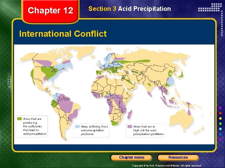 Chapter 12 Section 3 Acid Precipitation International Conflict Chapter menu Resources Copyright © by