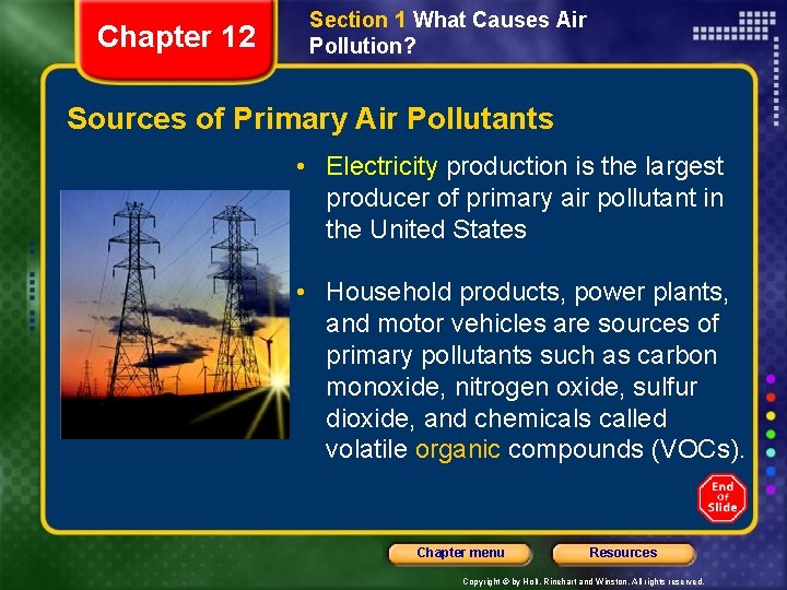 Chapter 12 Section 1 What Causes Air Pollution? Sources of Primary Air Pollutants •