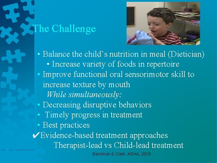 The Challenge • Balance the child’s nutrition in meal (Dietician) • Increase variety of