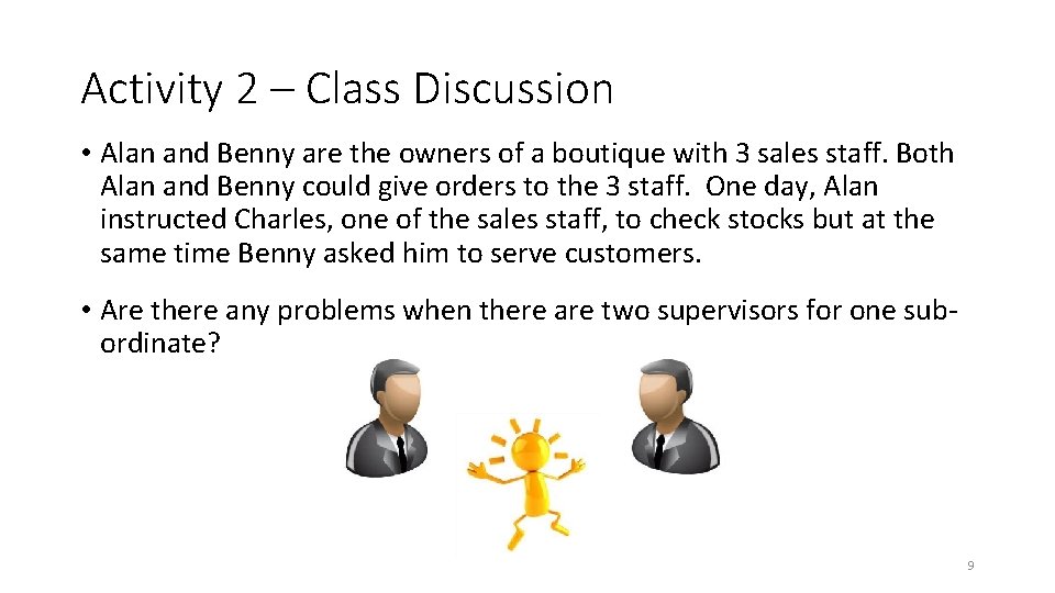 Activity 2 – Class Discussion • Alan and Benny are the owners of a Activity 2 – Class Discussion • Alan and Benny are the owners of a