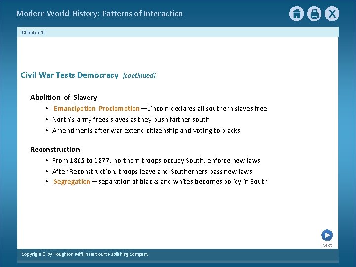 Modern World History: Patterns of Interaction Chapter 10 Civil War Tests Democracy {continued} Abolition