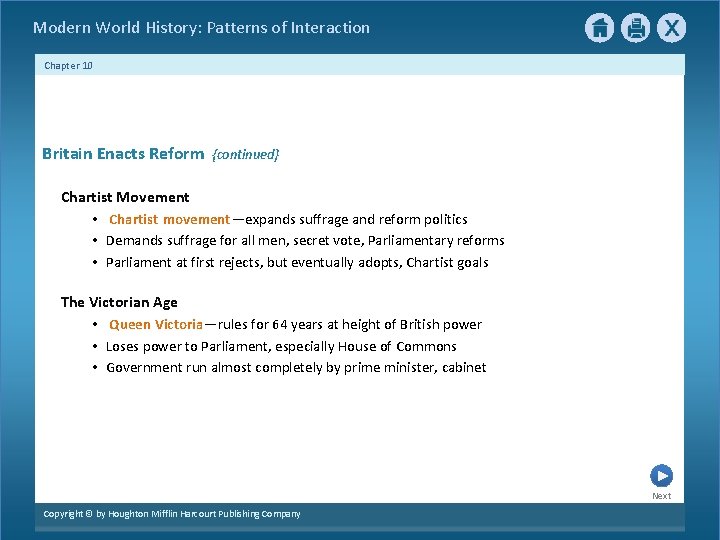 Modern World History: Patterns of Interaction Chapter 10 Britain Enacts Reform {continued} Chartist Movement