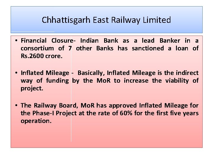Chhattisgarh East Railway Limited • Financial Closure- Indian Bank as a lead Banker in